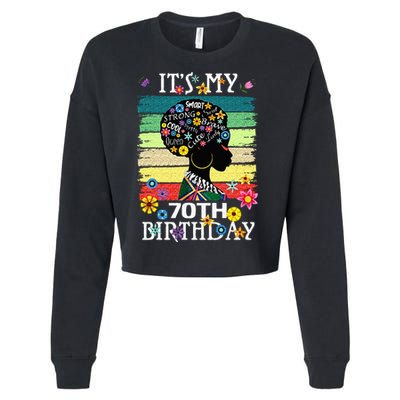 Its My 70 Year Old African American Black Women 70th Cropped Pullover Crew