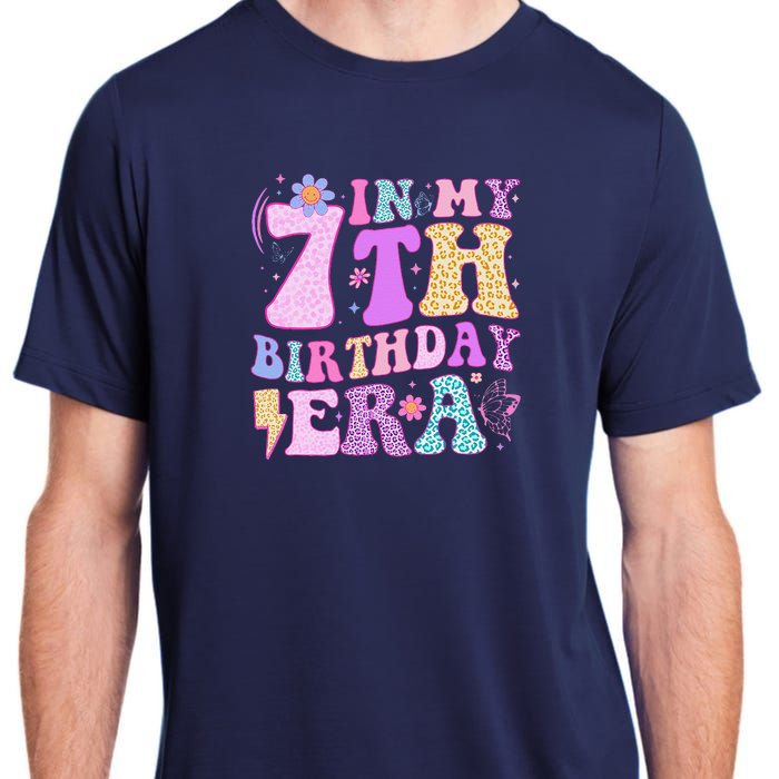 In My 7th Birthday Era Seven Bday 7 Year Old Birthday Girl Adult ChromaSoft Performance T-Shirt