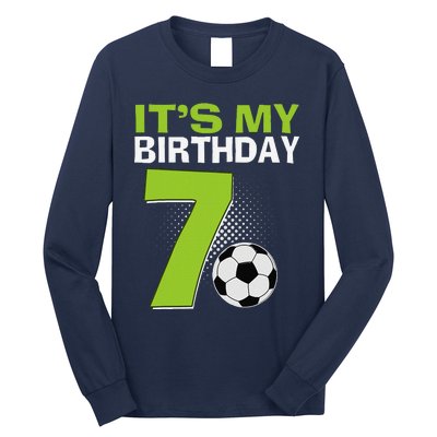 ItS My 7th Birthday Boy Soccer Football 7 Years Old Long Sleeve Shirt