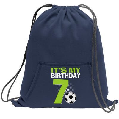 ItS My 7th Birthday Boy Soccer Football 7 Years Old Sweatshirt Cinch Pack Bag