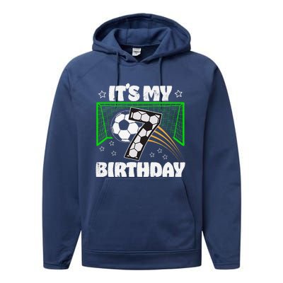 ItS My 7th Birthday Boy Soccer Football 7 Years Old Performance Fleece Hoodie