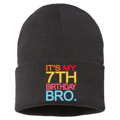 It's My 7th Birthday Bro Funny Birthday Joke Design Sustainable Knit Beanie