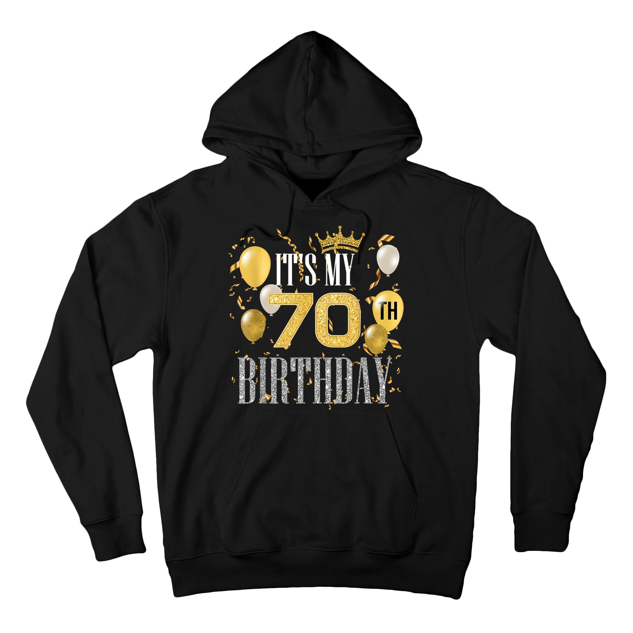It's My 70th Birthday Cool 70 Years Old Birthday Party Tall Hoodie