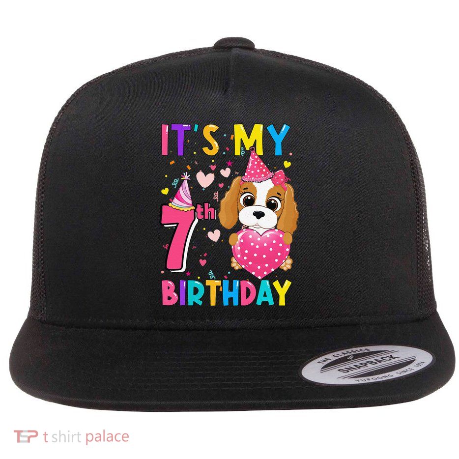 Its My 7th Birthday Funny Dog Birthday Year Old Flatbill Hat