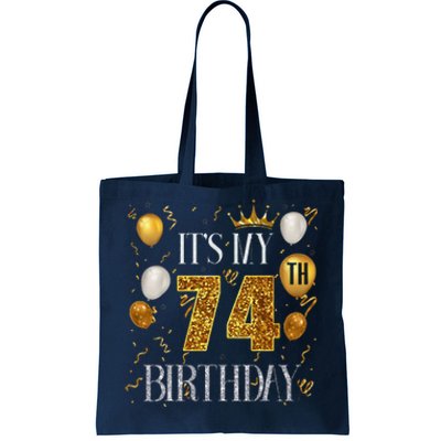 Its My 74th Birthday Happy 1949 Birthday Tee For Tote Bag