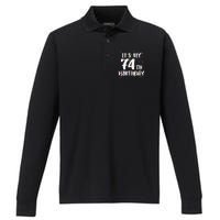 Its My 74th Birthday Happy Birthday Funny Gift Performance Long Sleeve Polo