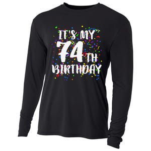 Its My 74th Birthday Happy Birthday Funny Gift Cooling Performance Long Sleeve Crew