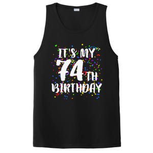 Its My 74th Birthday Happy Birthday Funny Gift PosiCharge Competitor Tank