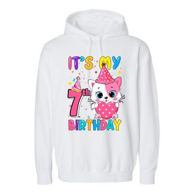 ItS My 7th Birthday Girl Funny Cat Birthday 7 Year Old Garment-Dyed Fleece Hoodie