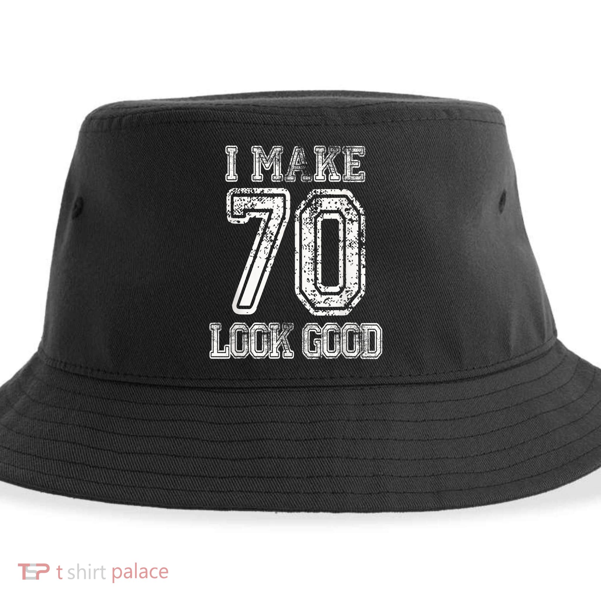 I Make 70 Look Good  70th Birthday Gift For  Wo Sustainable Bucket Hat