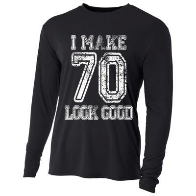 I Make 70 Look Good  70th Birthday Gift For  Wo Cooling Performance Long Sleeve Crew
