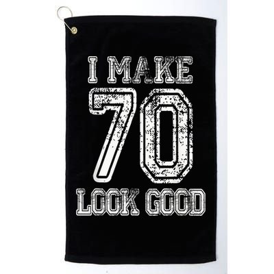 I Make 70 Look Good  70th Birthday Gift For  Wo Golf Towel