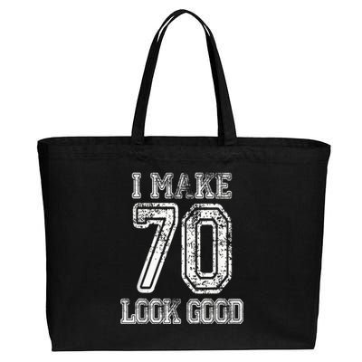 I Make 70 Look Good  70th Birthday Gift For  Wo Cotton Canvas Jumbo Tote