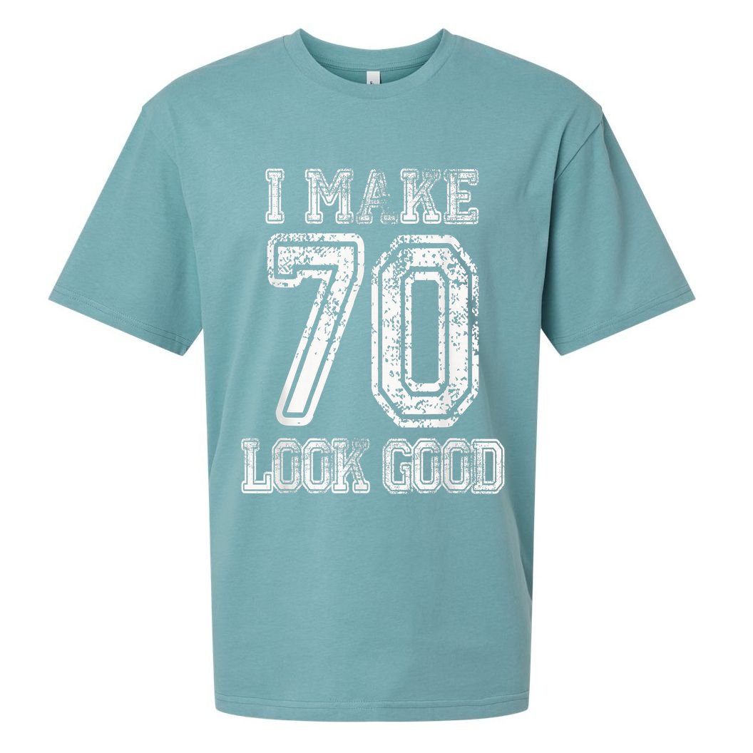 I Make 70 Look Good  70th Birthday Gift For  Wo Sueded Cloud Jersey T-Shirt