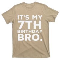 Its My 7th Birthday Bro 7 Years Old Birthday Party T-Shirt