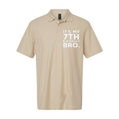 Its My 7th Birthday Bro 7 Years Old Birthday Party Softstyle Adult Sport Polo