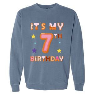 Its My 7th Birthday Sweet Donuts Funny 7 Year Old Garment-Dyed Sweatshirt