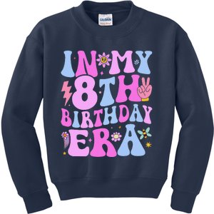 In My 8th Birthday Era Eight Bday 8 Year Old Birthday Girl Kids Sweatshirt