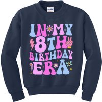 In My 8th Birthday Era Eight Bday 8 Year Old Birthday Girl Kids Sweatshirt