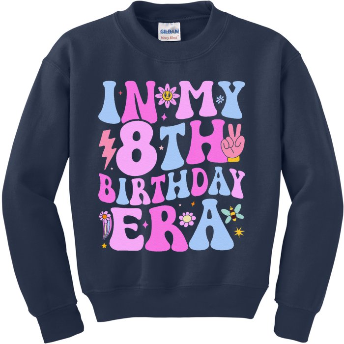 In My 8th Birthday Era Eight Bday 8 Year Old Birthday Girl Kids Sweatshirt