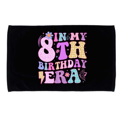 In My 8th Birthday Era Eight Bday 8 Year Old Birthday Girl Microfiber Hand Towel