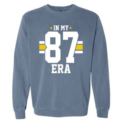 In My 87 Era Funny Football Boyfriend Garment-Dyed Sweatshirt