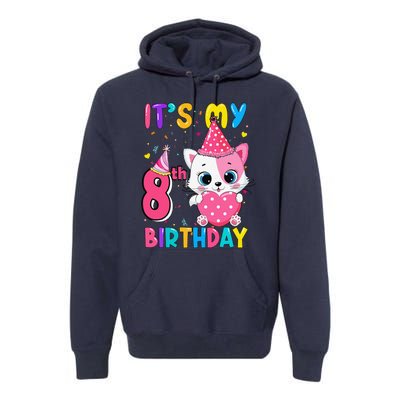 Its My 8th Birthday Funny Cat Birthday 8 Year Old Gift Premium Hoodie