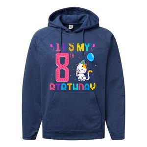 It's My 8th Birthday Cat Birthday 8 Yr Old Outfit Performance Fleece Hoodie