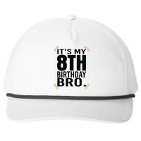 It's My 8th Birthday Bro Eighth Birthday Party Snapback Five-Panel Rope Hat