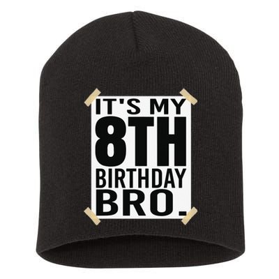 It's My 8th Birthday Bro Eighth Birthday Party Short Acrylic Beanie