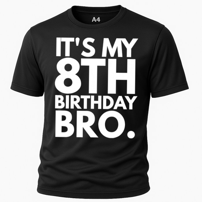 It's My 8th Birthday Bro Eighth Bday Party For Boys TShirt Cooling Performance Crew T-Shirt