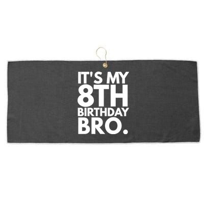 It's My 8th Birthday Bro Eighth Bday Party For Boys TShirt Large Microfiber Waffle Golf Towel