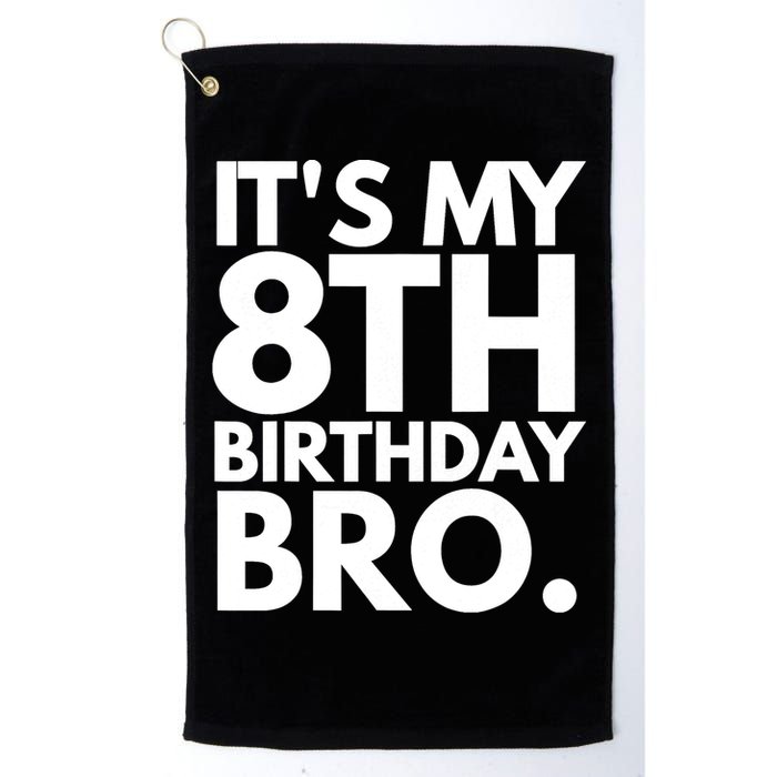 It's My 8th Birthday Bro Eighth Bday Party For Boys TShirt Golf Towel