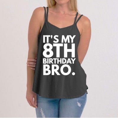 It's My 8th Birthday Bro Eighth Bday Party For Boys TShirt Women's Strappy Tank