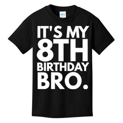 It's My 8th Birthday Bro Eighth Bday Party For Boys TShirt Kids T-Shirt