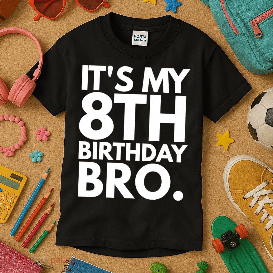 It's My 8th Birthday Bro Eighth Bday Party For Boys TShirt Kids T-Shirt