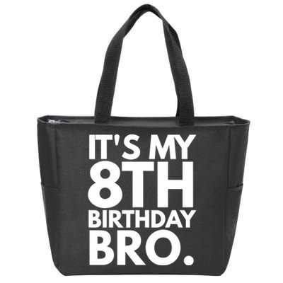 It's My 8th Birthday Bro Eighth Bday Party For Boys TShirt Zip Tote Bag