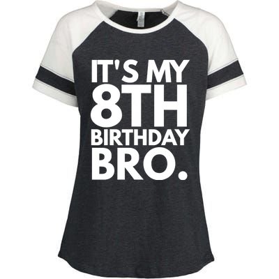 It's My 8th Birthday Bro Eighth Bday Party For Boys TShirt Enza Ladies Jersey Colorblock Tee