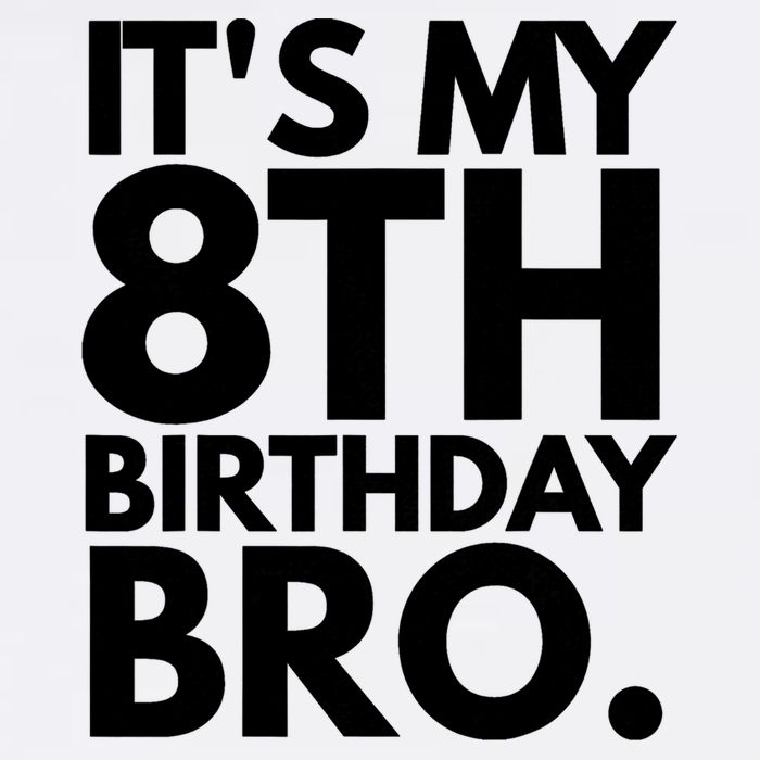 It's My 8th Birthday Bro Eighth Bday Party For Boys TShirt Garment-Dyed Sweatshirt