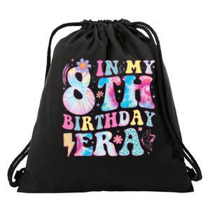 In My 8th Birthday Era Eight Bday 8 Year Old Birthday Girl Gift Drawstring Bag