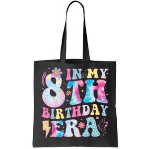 In My 8th Birthday Era Eight Bday 8 Year Old Birthday Girl Gift Tote Bag