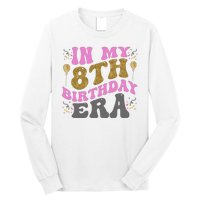 In My 8th Birthday Era Party Long Sleeve Shirt