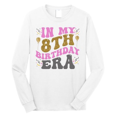 In My 8th Birthday Era Party Long Sleeve Shirt