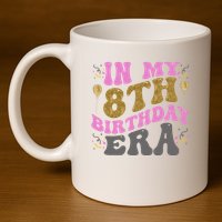 In My 8th Birthday Era Party 11oz C Handle Ceramic Mug