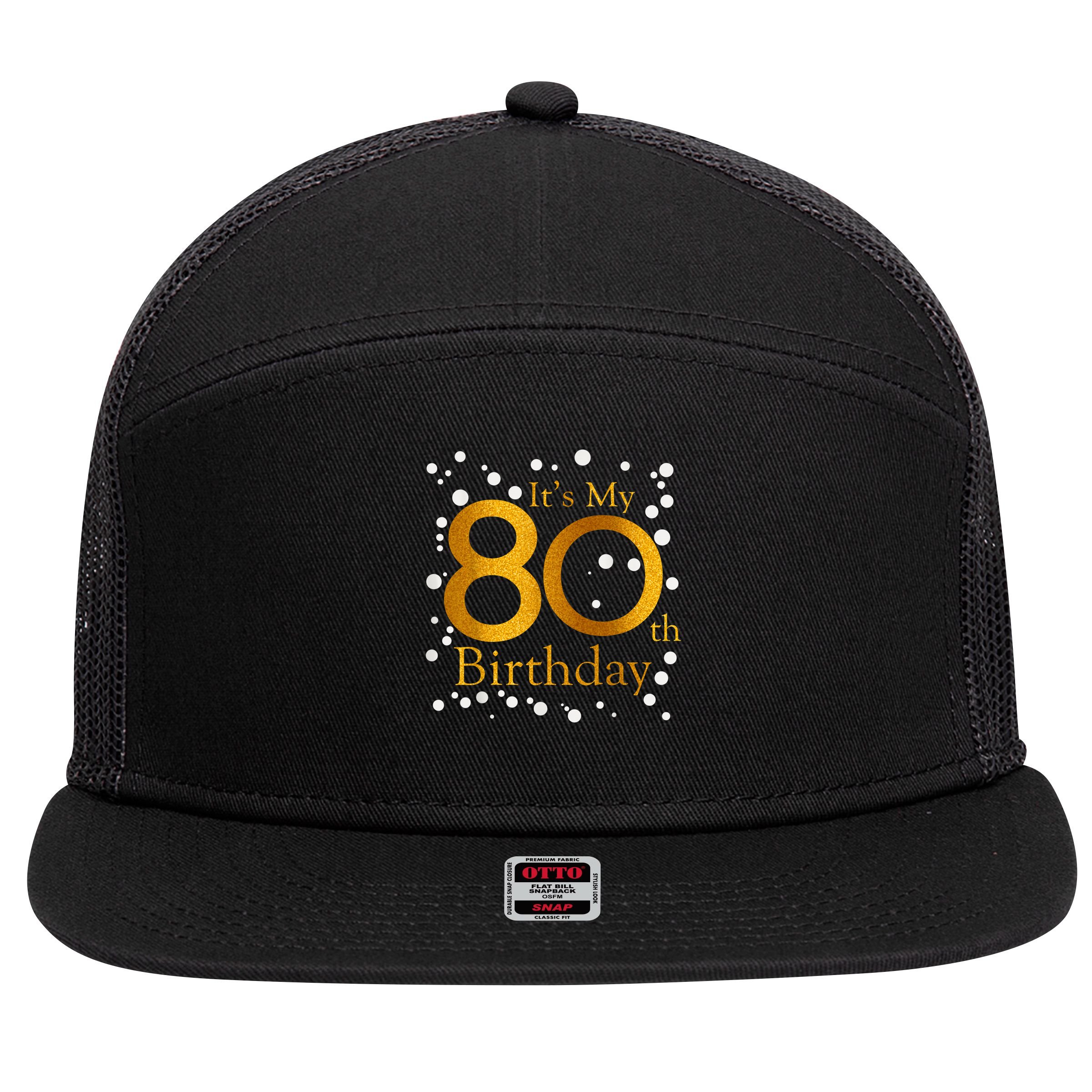 Its My 80th Birthday Happy 1945 Birthday For Lady 7 Panel Mesh Trucker Snapback Hat