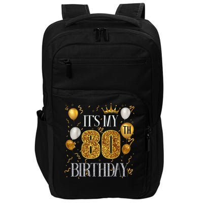 Its My 80th Birthday Happy 1945 Birthday Impact Tech Backpack
