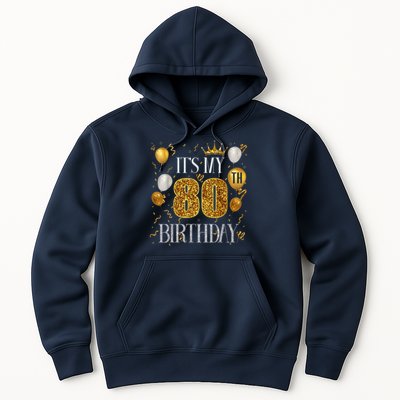 Its My 80th Birthday Happy 1945 Birthday Hoodie