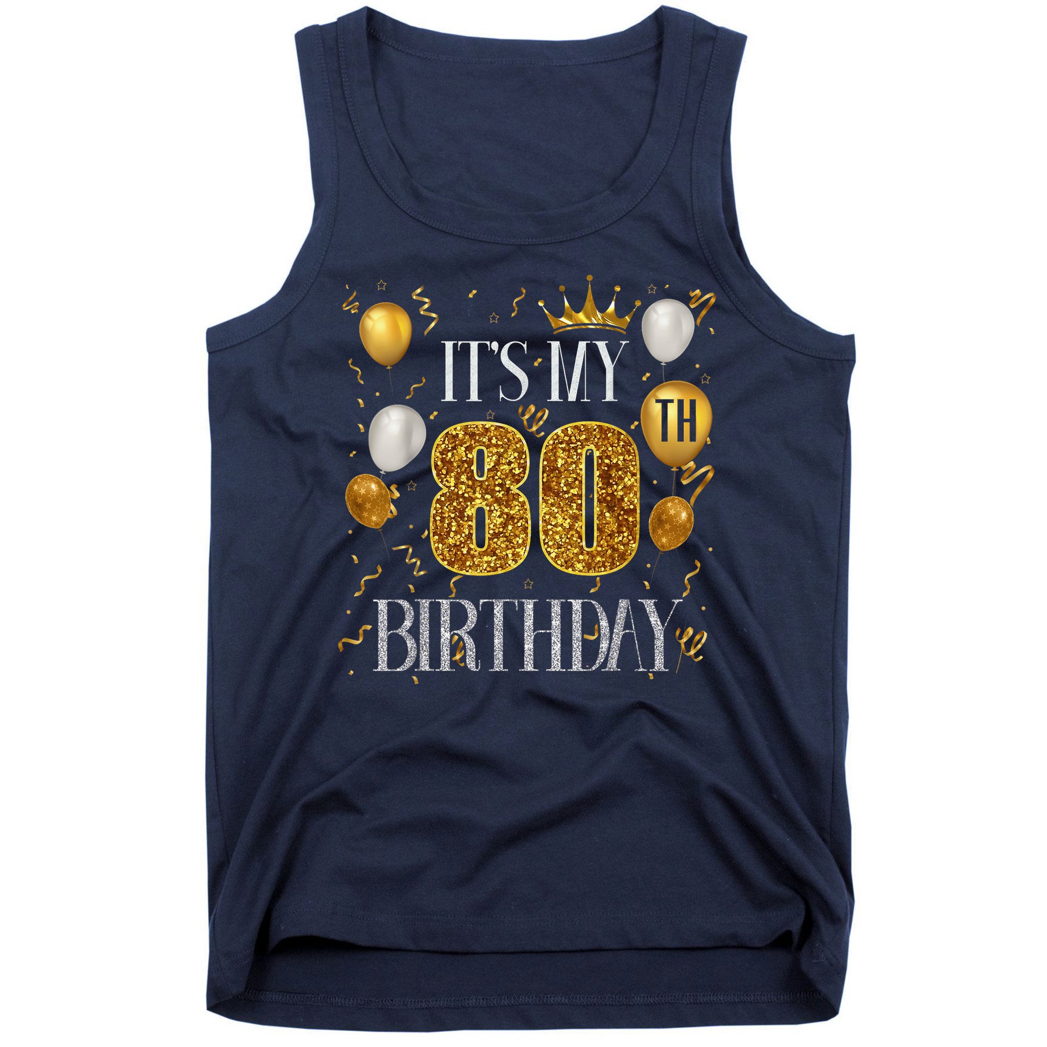 Its My 80th Birthday Happy 1945 Birthday Tank Top