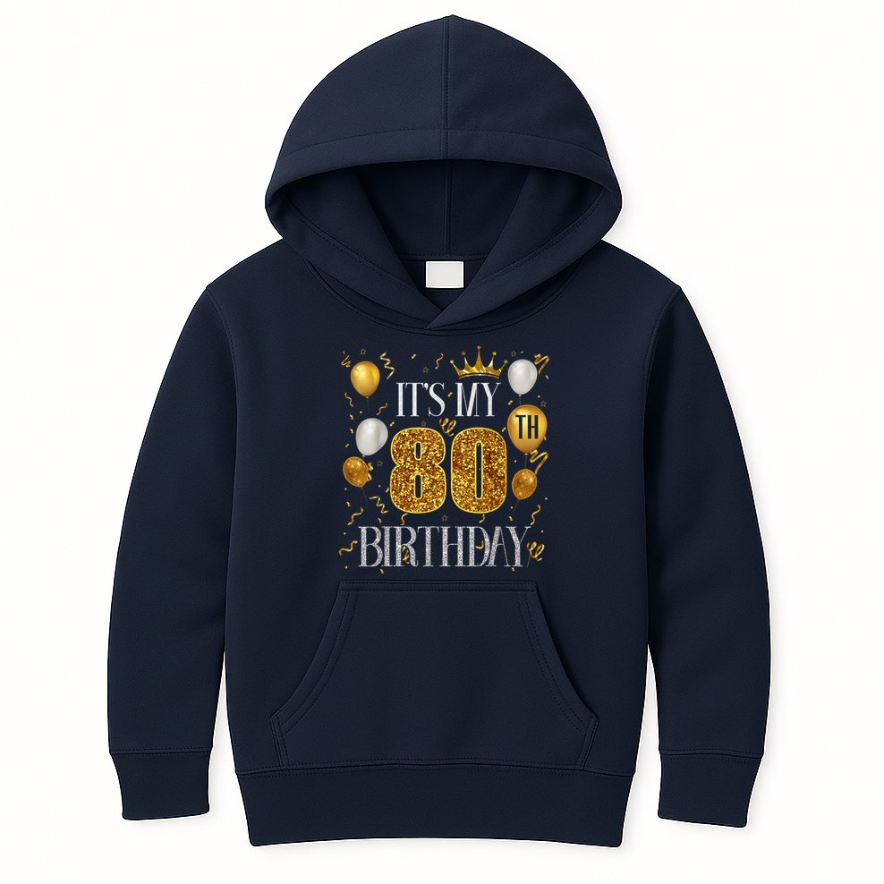 Its My 80th Birthday Happy 1945 Birthday Kids Hoodie
