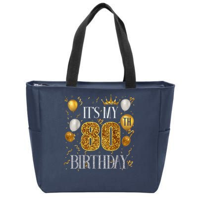 Its My 80th Birthday Happy 1945 Birthday Zip Tote Bag